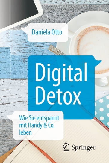 Digital Detox - Daniela Otto - Florian Westhagen