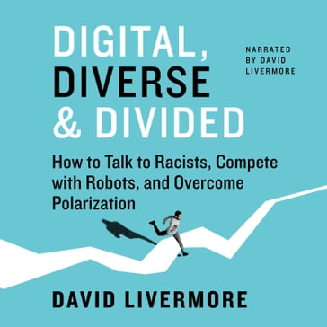 Digital, Diverse & Divided - David Livermore