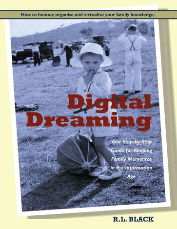 Digital Dreaming - R. L . Black