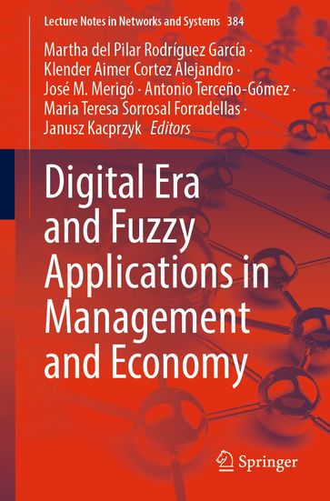 Digital Era and Fuzzy Applications in Management and Economy