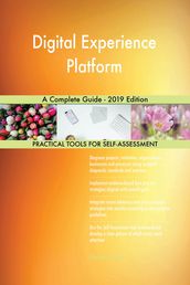 Digital Experience Platform A Complete Guide - 2019 Edition