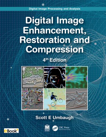 Digital Image Processing and Analysis - Scott E Umbaugh