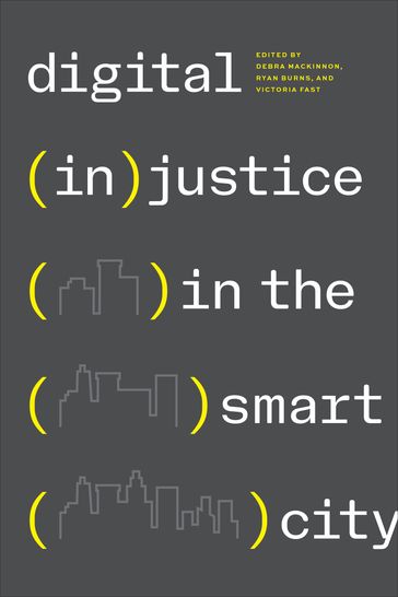 Digital (In)justice in the Smart City