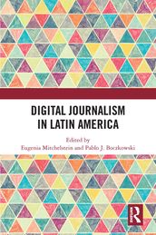 Digital Journalism in Latin America