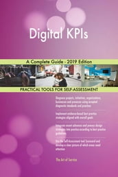 Digital KPIs A Complete Guide - 2019 Edition