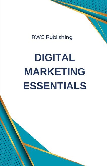 Digital Marketing Essentials - RWG Publishing