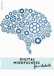 Digital Mindfulness for e-students