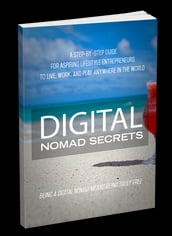 Digital Nomad Secrets