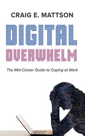 Digital Overwhelm