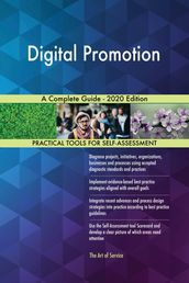 Digital Promotion A Complete Guide - 2020 Edition