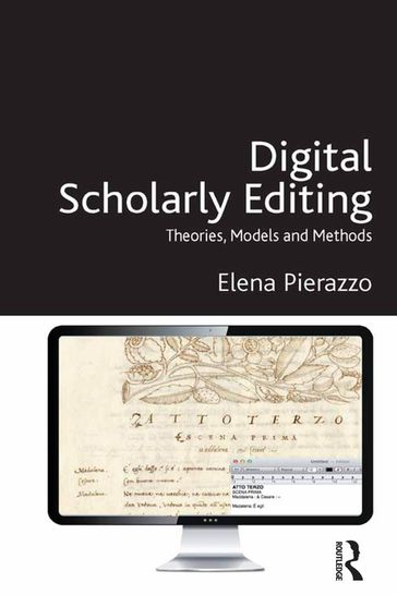 Digital Scholarly Editing - Elena Pierazzo