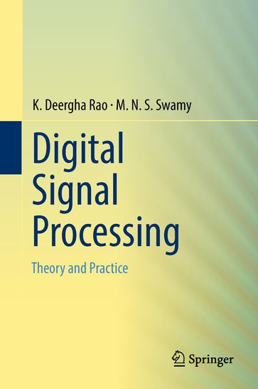 Digital Signal Processing - K. Deergha Rao - M.N.S. Swamy