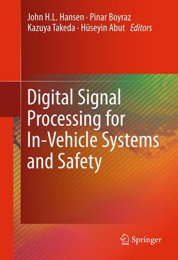 Digital Signal Processing for In-Vehicle Systems and Safety