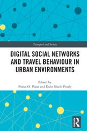 Digital Social Networks and Travel Behaviour in Urban Environments