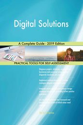 Digital Solutions A Complete Guide - 2019 Edition
