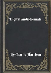 Digital audioformats