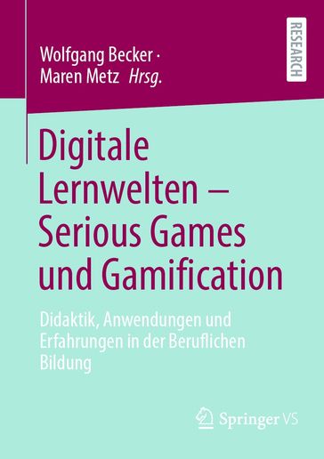 Digitale Lernwelten  Serious Games und Gamification