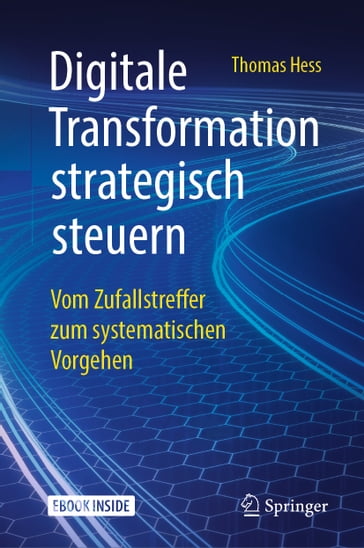 Digitale Transformation strategisch steuern - Thomas Hess