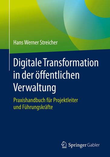 Digitale Transformation in der offentlichen Verwaltung - Hans Werner Streicher