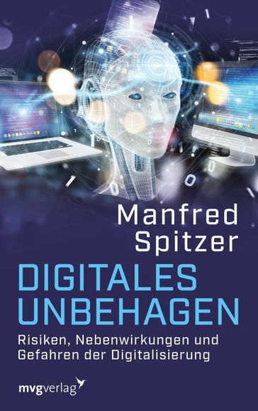 Digitales Unbehagen - Prof. Dr. Dr. Manfred Spitzer