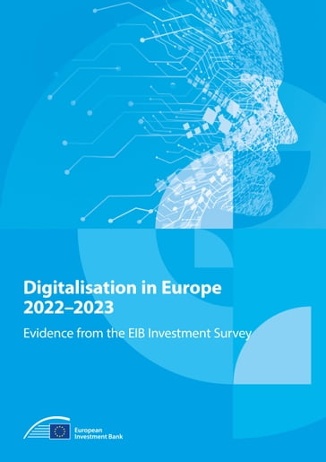 Digitalisation in Europe 2022-2023 - European Investment Bank