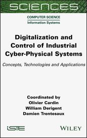 Digitalization and Control of Industrial Cyber-Physical Systems