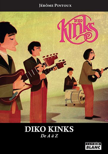Diko Kinks - Jérôme Pintoux