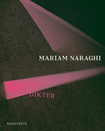 Dikter - Mariam Naraghi - Nina Ulmaja