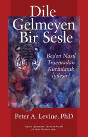 Dile Gelmeyen Bir Sesle