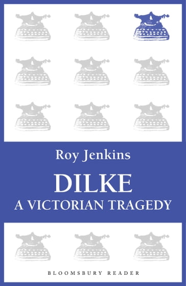 Dilke - Roy Jenkins