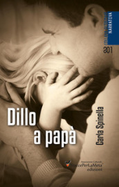 Dillo a papà