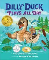 Dilly Duck Plays All Day