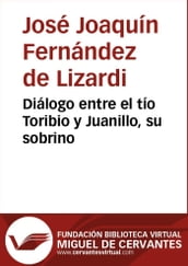 Diálogo entre el tío Toribio y Juanillo, su sobrino