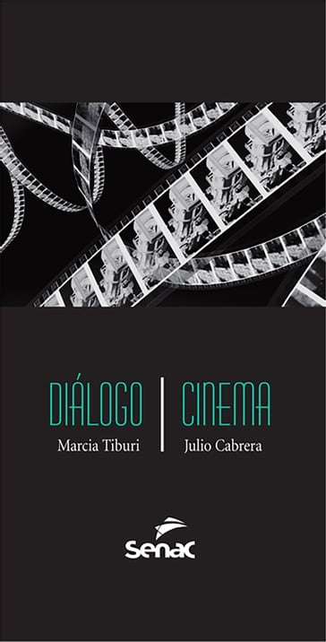 Diálogo/Cinema - Julio Cabrera - Marcia Tiburi