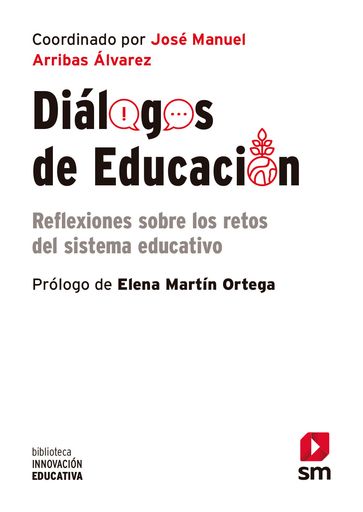 Diálogos de educación - Elena Martin Ortega - Jose Manuel Arribas Alvarez