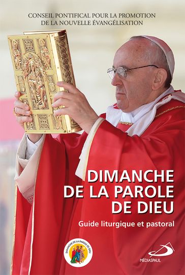 Dimanche de la Parole de Dieu - Conseil pontifical pour la promotion de la Nouvelle Évangélisation