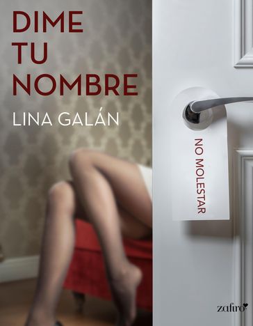 Dime tu nombre - Lina Galán