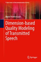 Dimension-based Quality Modeling of Transmitted Speech