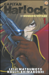 Dimension voyage. Capitan Harlock. 1.