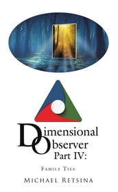 Dimensional Observer Part IV