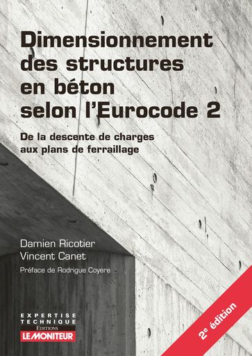Dimensionnement des structures en béton selon l'Eurocode 2 - Damien Ricotier - Vincent Canet