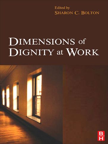 Dimensions of Dignity at Work - Sharon Bolton
