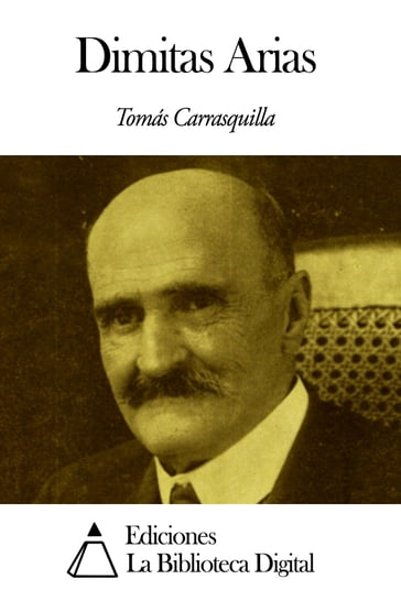 Dimitas Arias - Tomás Carrasquilla
