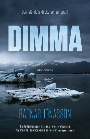 Dimma (Hulda Hermannsdóttir, del 3) - Lars Sundh - Ragnar Jónasson