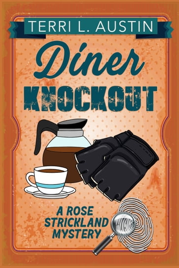 Diner Knock Out - Terri L. Austin