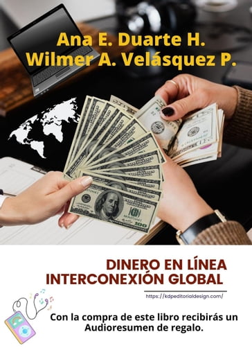 Dinero en línea Interconexión Global - Wilmer Antonio Velásquez Peraza - Ana Elizabeth Duarte Hernandez