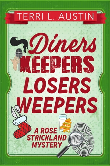 Diners Keepers, Losers Weepers - Terri L. Austin