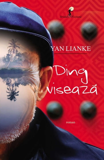 Ding viseaza - Lianke Yan