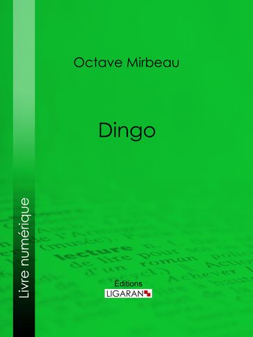 Dingo - Octave Mirbeau - Ligaran