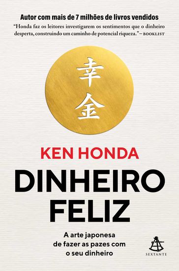 Dinheiro feliz - Ken Honda
